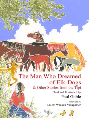 cover image of The Man Who Dreamed of Elk-Dogs